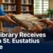 Aruba Library Receives Book on St. Eustatius Heritage Heritage book presented to the National Library of Aruba