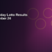 Aruba Midday Lotto Results for September 24 Aruba Midday Lotto Results for September 24
