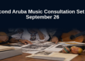 Second Aruba Music Consultation Set for September 26