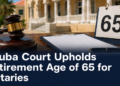 Aruba Court Upholds Retirement Age of 65 for Notaries