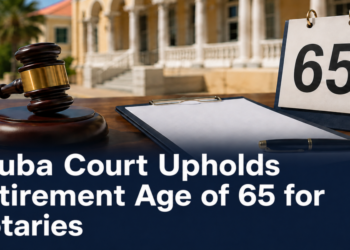 Aruba Court Upholds Retirement Age of 65 for Notaries
