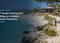 MEP Seeks Parliament Meeting on Aruba's Tourism Pressure