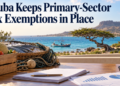 Aruba Keeps Primary-Sector Tax Exemptions in Place Aruba Keeps Primary-Sector Tax Exemptions in Place