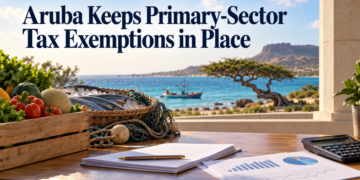 Aruba Keeps Primary-Sector Tax Exemptions in Place
