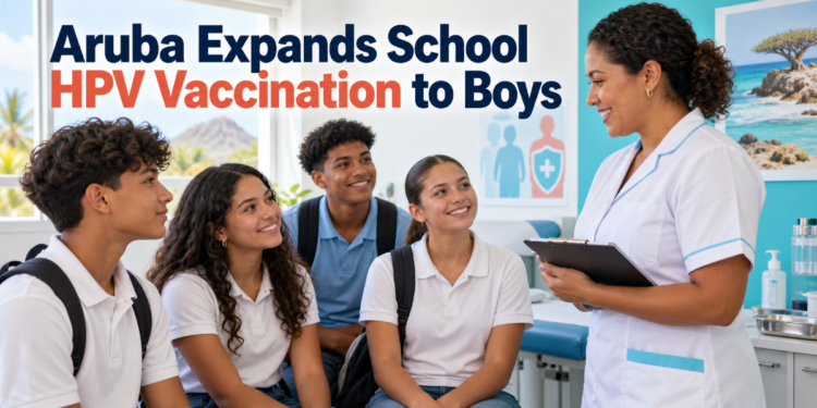 Aruba Expands School HPV Vaccination to Boys
