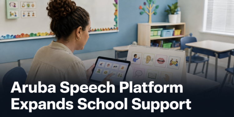 Aruba Speech Platform Expands School Support