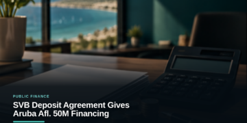 SVB Deposit Agreement Gives Aruba Afl. 50M Financing
