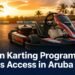 Tillotson Karting Program Expands Access in Aruba Factory-spec kart representing the new Aruba karting program