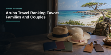 Aruba Travel Ranking Favors Families and Couples
