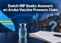 Dutch MP Seeks Answers on Aruba Vaccine Pressure Claim News graphic about Dutch questions concerning reported vaccine pressure in Aruba
