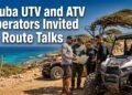 Aruba UTV and ATV Operators Invited to Route Talks Aruba UTV and ATV Operators Invited to Route Talks