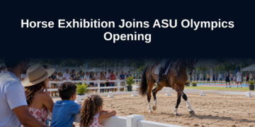 Horse Exhibition Joins ASU Olympics Opening