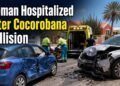 Woman Hospitalized After Cocorobana Collision