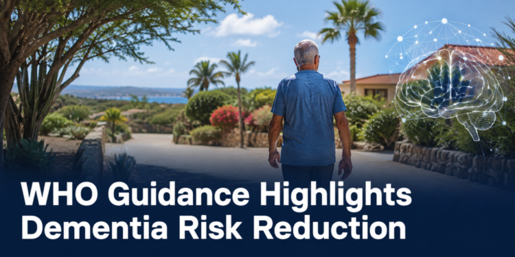 WHO Guidance Highlights Dementia Risk Reduction