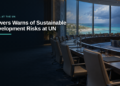 Dowers Warns of Sustainable Development Risks at UN