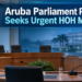 Aruba Parliament Panel Seeks Urgent HOH Meetings