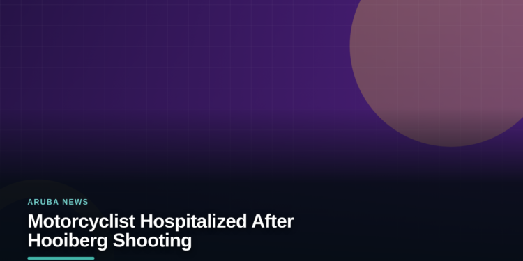 Motorcyclist Hospitalized After Hooiberg Shooting Motorcyclist Hospitalized After Hooiberg Shooting