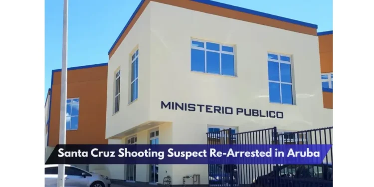 Santa Cruz Shooting Suspect Re-Arrested in Aruba Santa Cruz Shooting Suspect Re-Arrested in Aruba