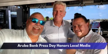 Aruba Bank Press Day Honors Local Media