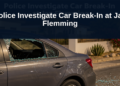 Police Investigate Car Break-In at Jan Flemming