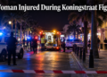 Woman Injured During Koningstraat Fight