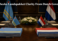 Pieters Seeks Landspakket Clarity From Dutch Government