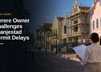 Merere Owner Challenges Oranjestad Permit Delays