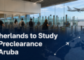Netherlands to Study EU Preclearance for Aruba Netherlands to Study EU Preclearance for Aruba