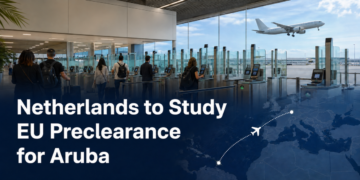 Netherlands to Study EU Preclearance for Aruba Netherlands to Study EU Preclearance for Aruba