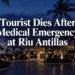 Tourist Dies After Medical Emergency at Riu Antillas Tourist Dies After Medical Emergency at Riu Antillas