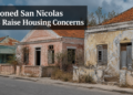 Abandoned San Nicolas Homes Raise Housing Concerns Abandoned San Nicolas Homes Raise Housing Concerns