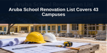Aruba School Renovation List Covers 43 Campuses
