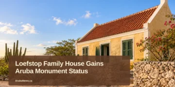 Loefstop Family House Gains Aruba Monument Status — ArubaNews.ca featured image