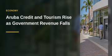 Aruba Credit and Tourism Rise as Revenue Falls Aruba Credit and Tourism Rise as Revenue Falls