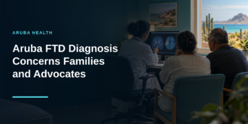 Aruba FTD Diagnosis Concerns Families and Advocates
