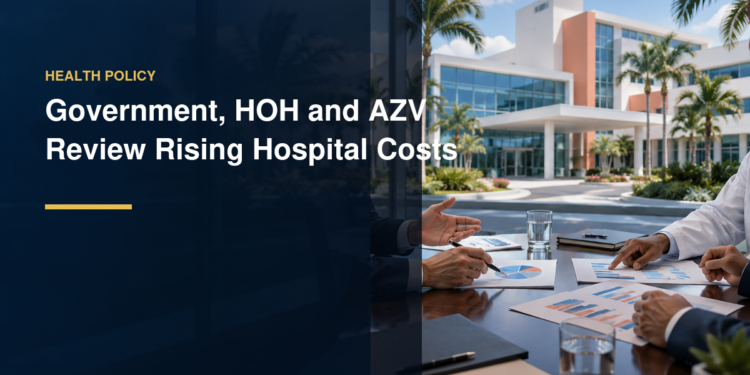 Government, HOH and AZV Review Rising Hospital Costs