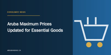 Aruba Maximum Prices Updated for Essential Goods Aruba Maximum Prices Updated for Essential Goods