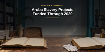 Aruba Slavery Projects Funded Through 2029 Aruba Slavery Projects Funded Through 2029