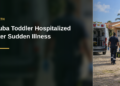 Aruba Toddler Hospitalized After Sudden Illness