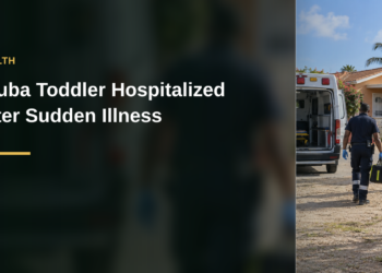 Aruba Toddler Hospitalized After Sudden Illness