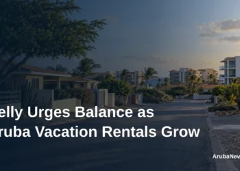 Kelly Urges Balance as Aruba Vacation Rentals Grow