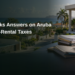 MEP Seeks Answers on Aruba Vacation-Rental Taxes MEP Seeks Answers on Aruba Vacation-Rental Taxes
