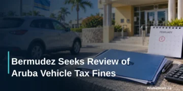 Bermudez Seeks Review of Aruba Vehicle Tax Fines