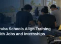 Aruba Schools Align Training With Jobs and Internships Aruba Schools Align Training With Jobs and Internships