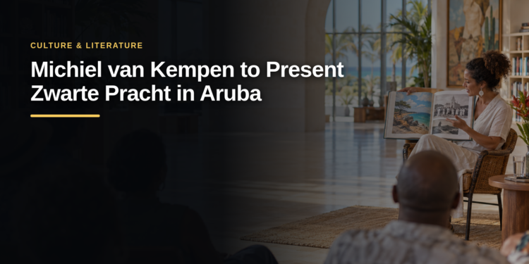 Michiel van Kempen to Present Zwarte Pracht in Aruba