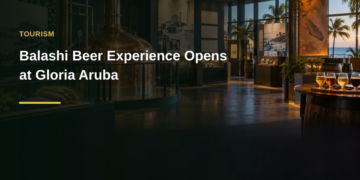 Balashi Beer Experience Opens at Gloria Aruba Balashi Beer Experience Opens at Gloria Aruba