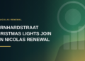 Bernhardstraat Christmas Lights Join San Nicolas Renewal