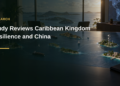 Study Reviews Caribbean Kingdom Resilience and China