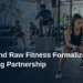 COA and Raw Fitness Formalize Training Partnership