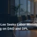 Tromp-Lee Seeks Labor Minister Meeting on DAO and DPL